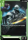 Product image for Zaku (Four Snake Eyes') [YETI] (GQ)