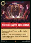 Product image for Though I Have to Say Goodbye