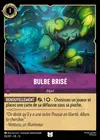 Product image for Bulbe brisé