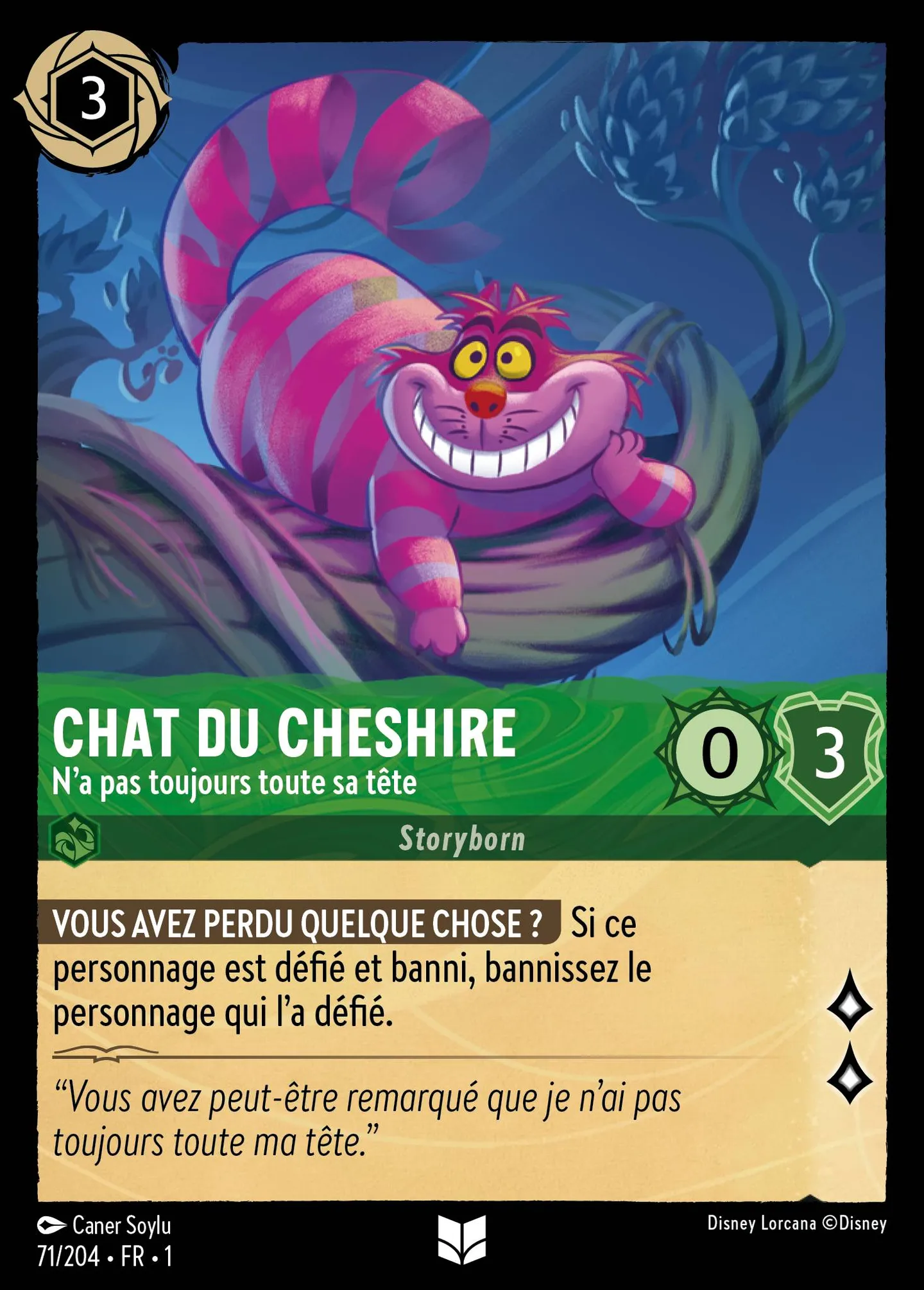 Chat du Cheshire - N'a pas toujours toute sa tête — The First Chapter — Lorcana