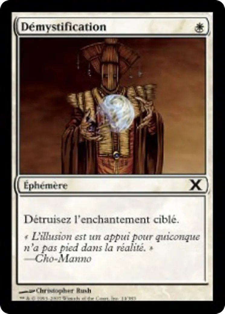 Démystification — Tenth Edition — Magic: The Gathering