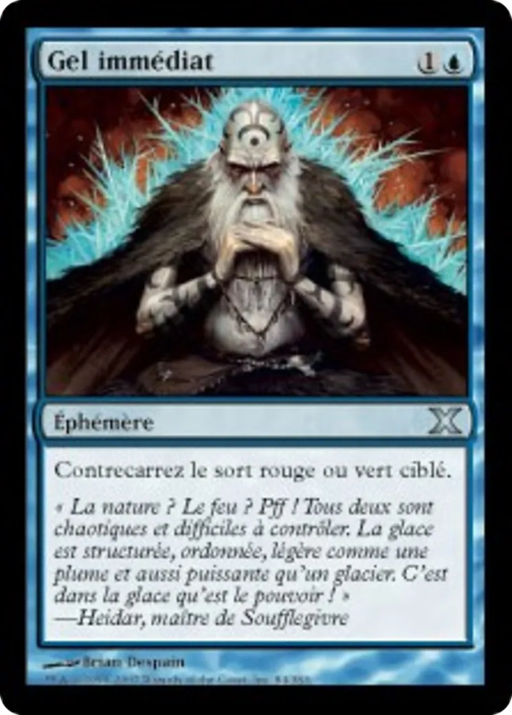 Gel immédiat — Tenth Edition — Magic: The Gathering