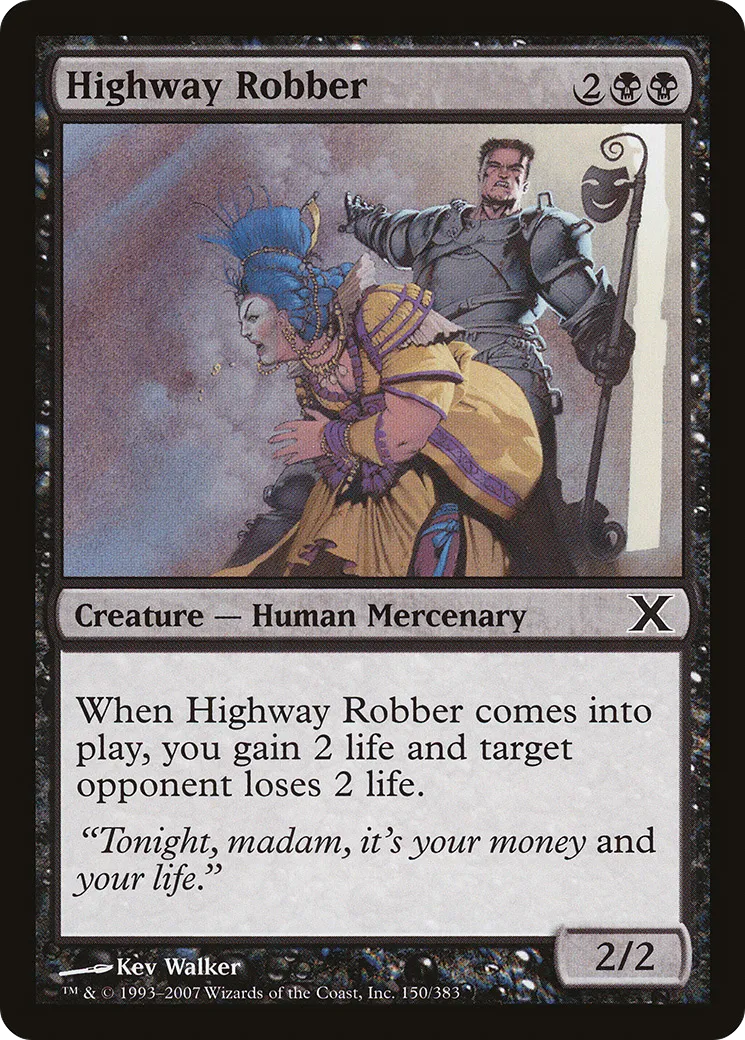 Highway Robber — Tenth Edition — Magic: The Gathering