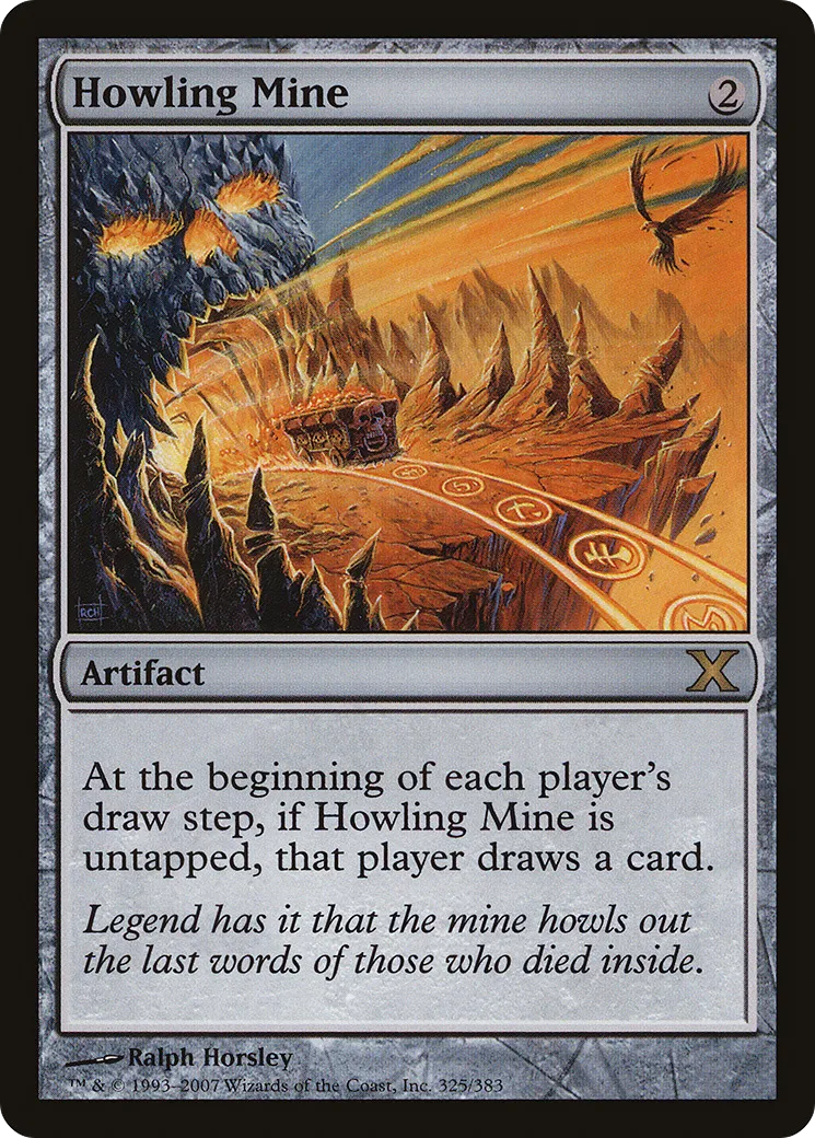 Howling Mine — Tenth Edition — Magic: The Gathering