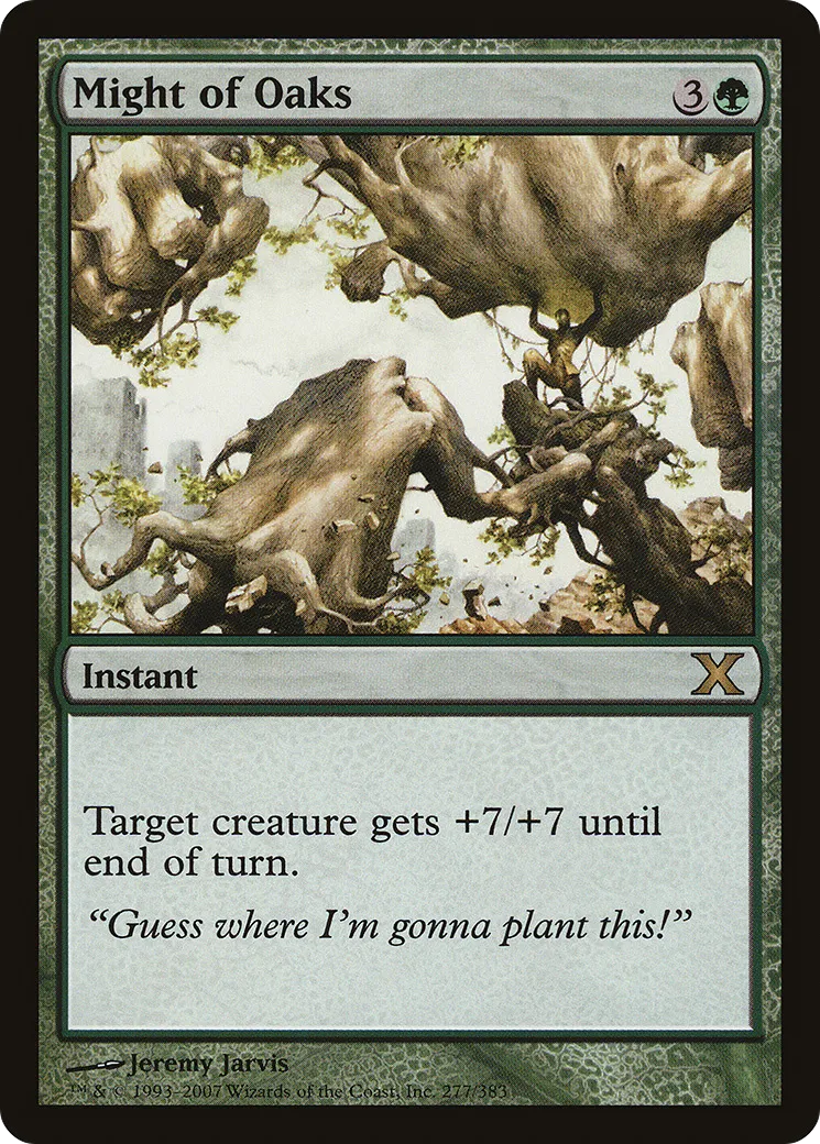 Might of Oaks — Tenth Edition — Magic: The Gathering