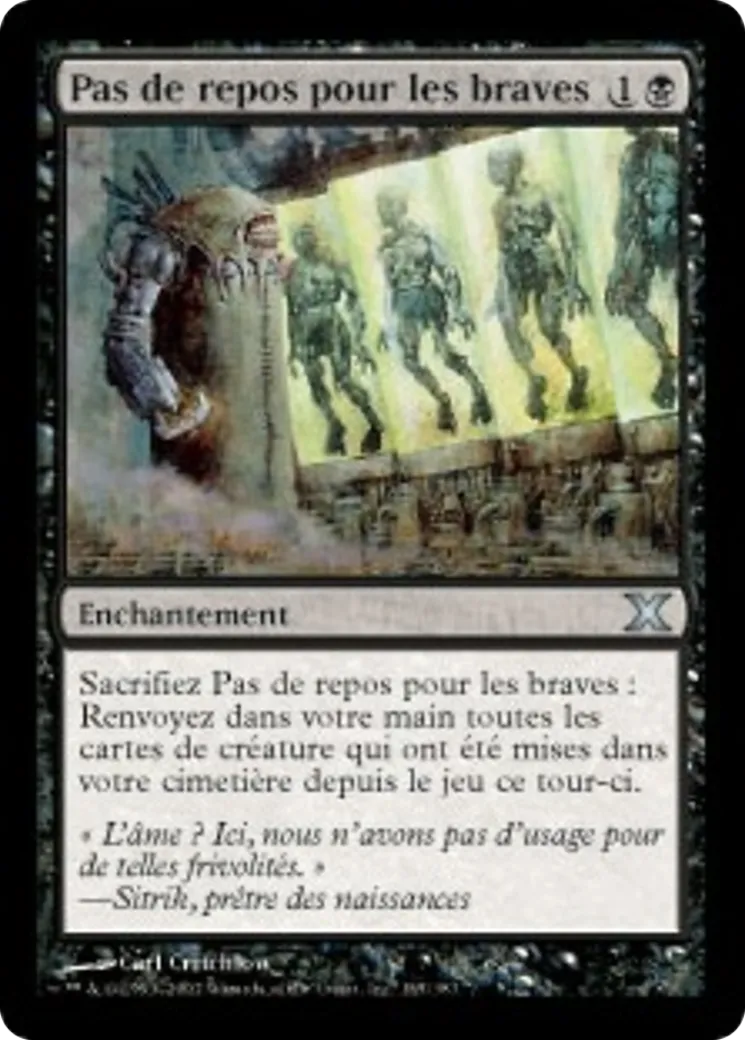 Pas de repos pour les braves — Tenth Edition — Magic: The Gathering