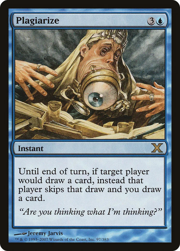Plagiarize — Tenth Edition — Magic: The Gathering