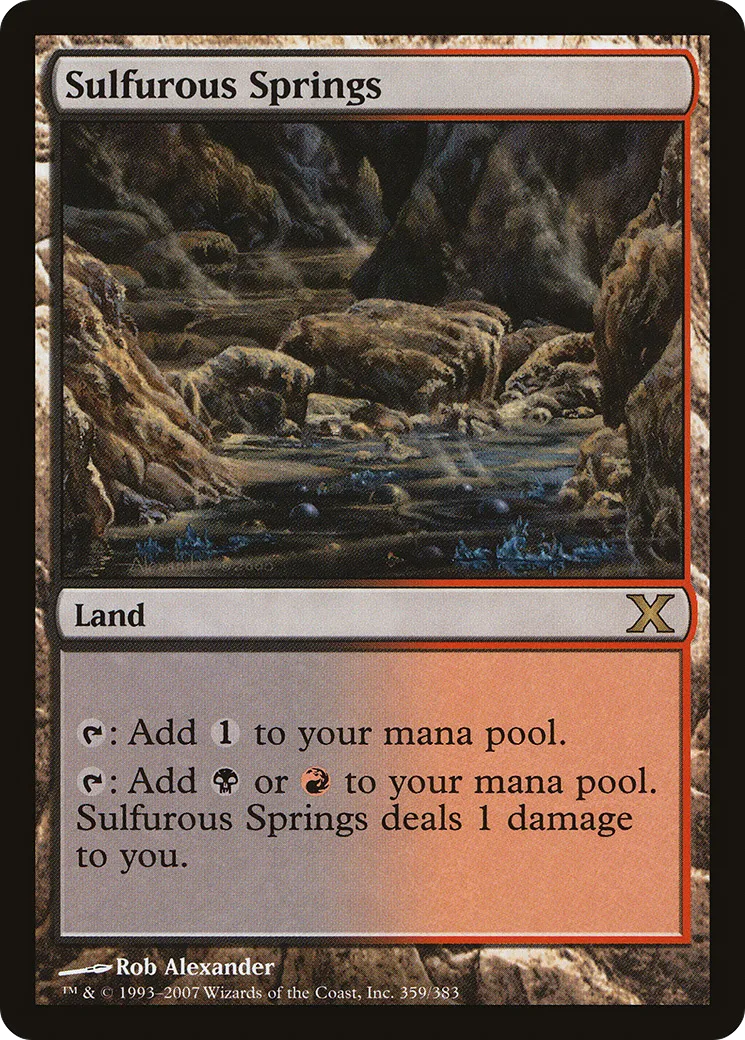 Sulfurous Springs — Tenth Edition — Magic: The Gathering