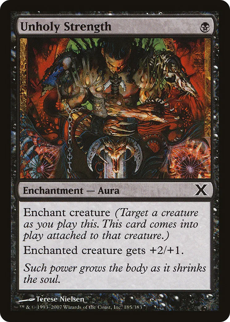 Unholy Strength — Tenth Edition — Magic: The Gathering
