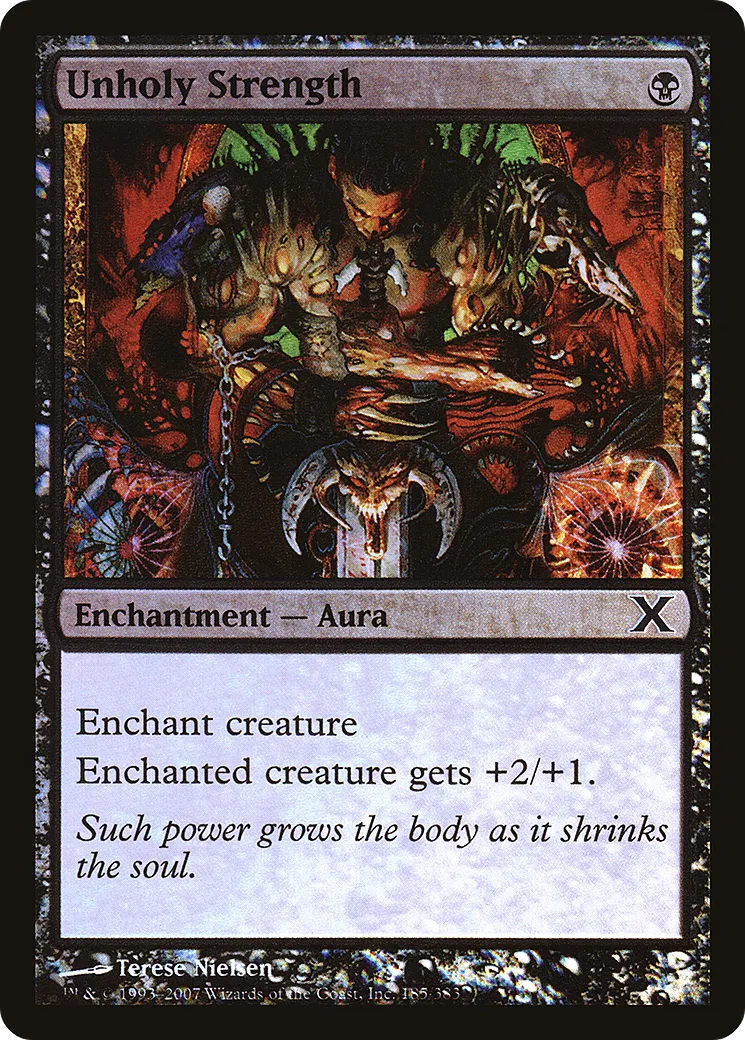 Unholy Strength — Tenth Edition — Magic: The Gathering