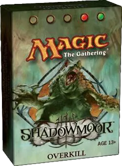 Theme Deck Shadowmoor – Overkill — Shadowmoor — Magic: The Gathering