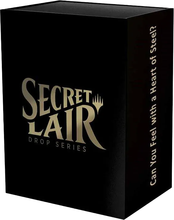 Secret Lair Drop Can You Feel with a Heart of Steel — Secret Lair Drop — Magic: The Gathering