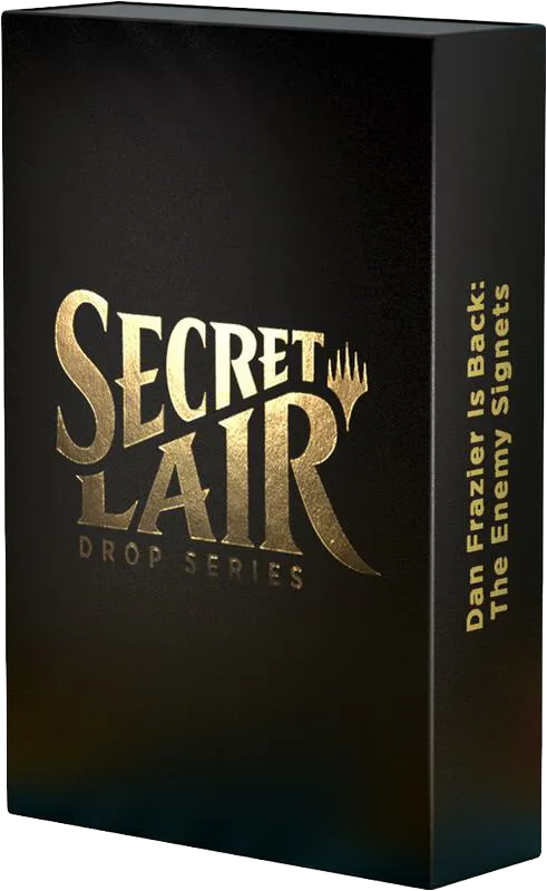 Secret Lair Drop Dan Frazier is Back The Enemy Signets — Secret Lair Drop — Magic: The Gathering