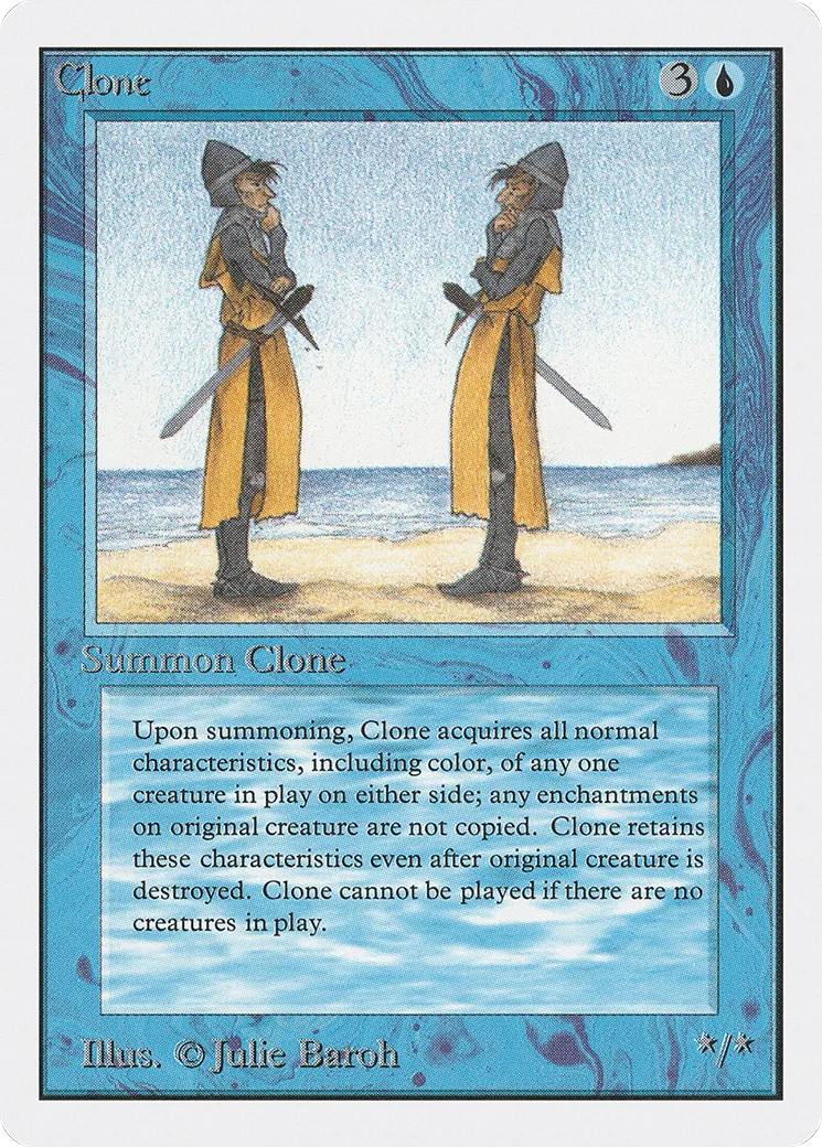 Clone — Unlimited Edition — Magic: The Gathering