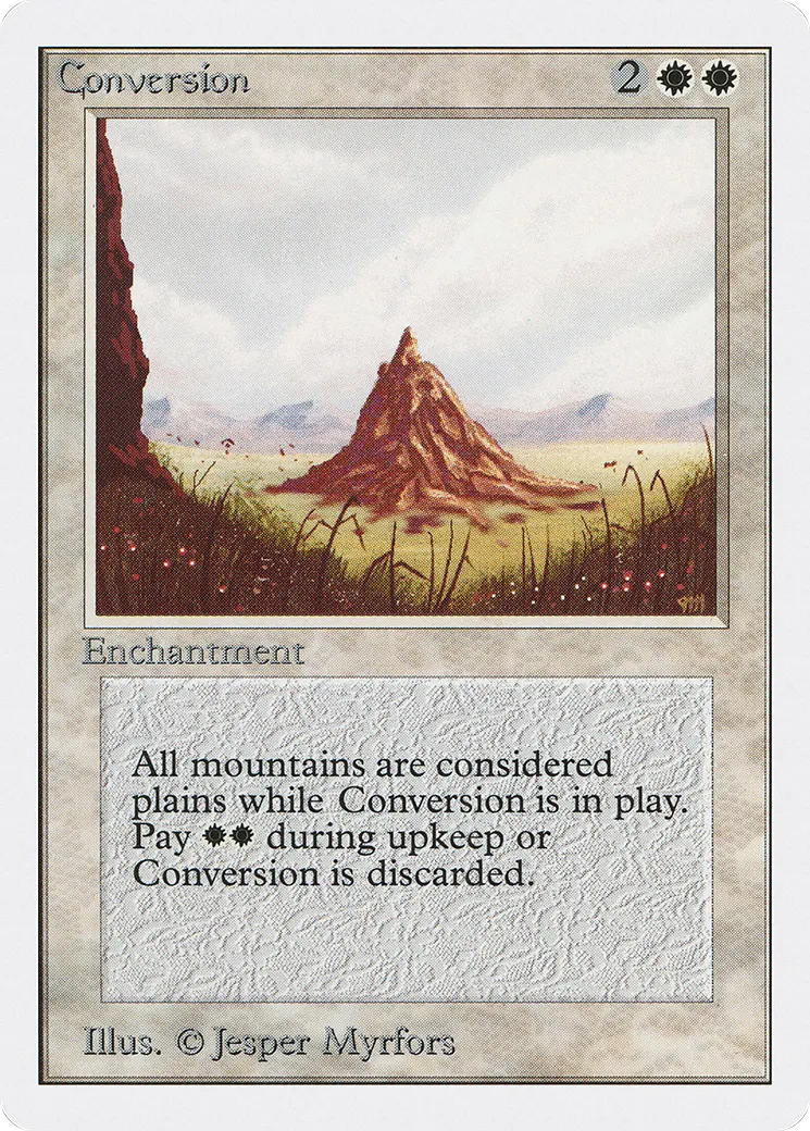 Conversion — Unlimited Edition — Magic: The Gathering