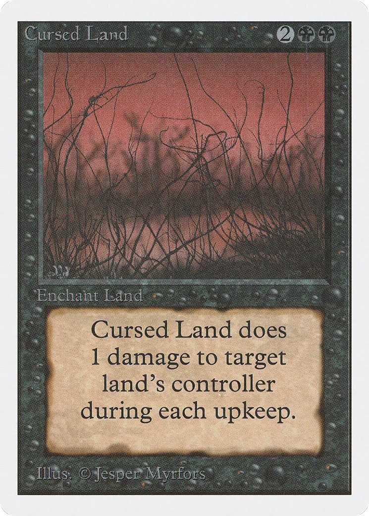 Cursed Land — Unlimited Edition — Magic: The Gathering