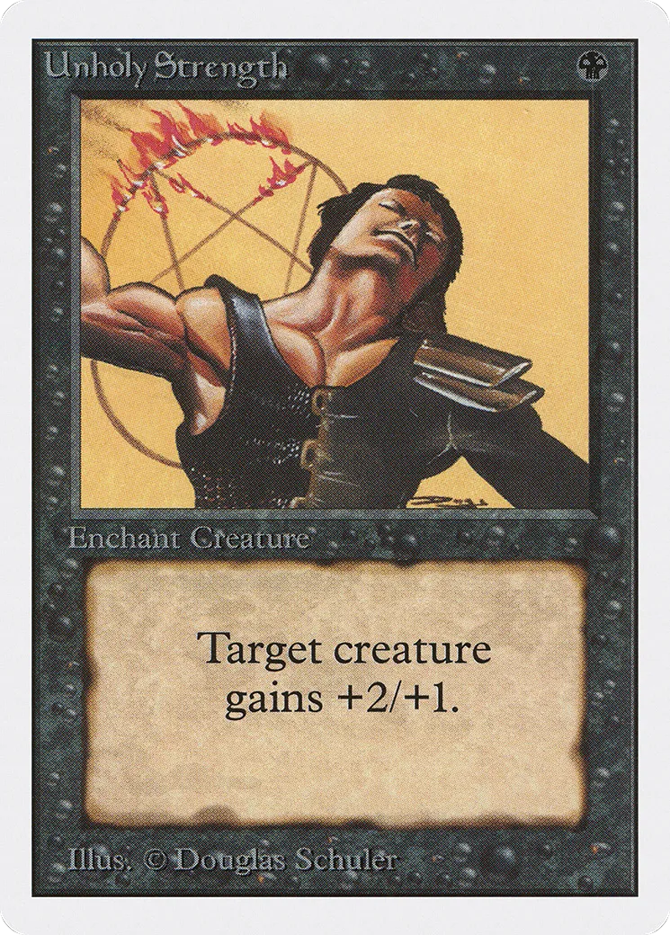 Unholy Strength — Unlimited Edition — Magic: The Gathering