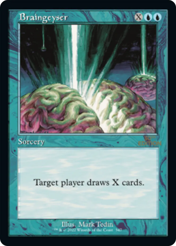 Braingeyser — 30th Anniversary Edition — Magic: The Gathering