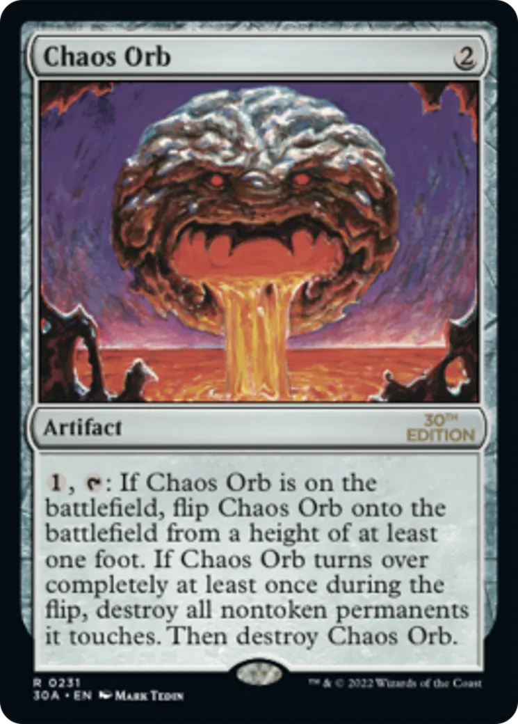 Chaos Orb — 30th Anniversary Edition — Magic: The Gathering