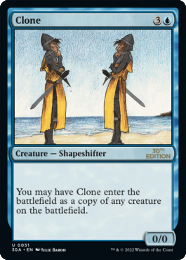 Clone — 30th Anniversary Edition — Magic: The Gathering