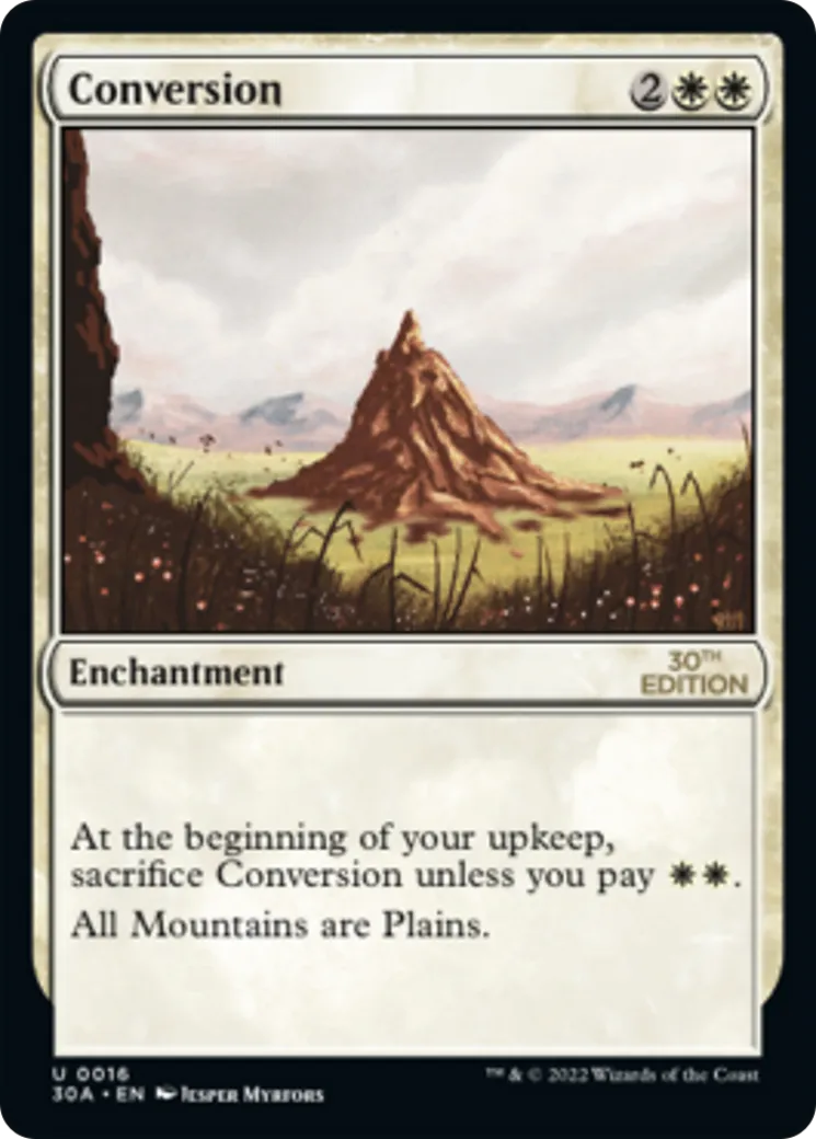 Conversion — 30th Anniversary Edition — Magic: The Gathering