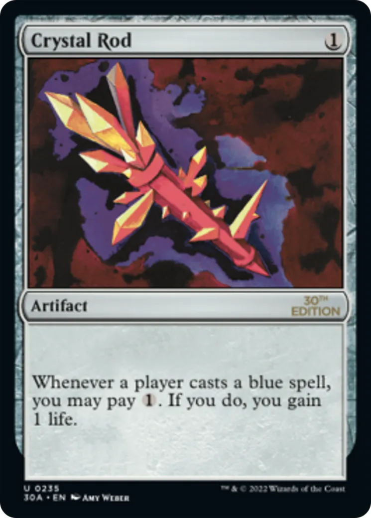 Crystal Rod — 30th Anniversary Edition — Magic: The Gathering