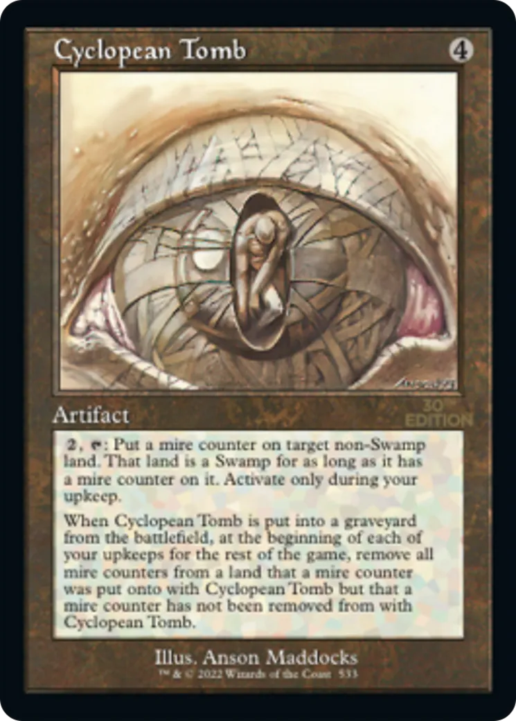 Cyclopean Tomb — 30th Anniversary Edition — Magic: The Gathering