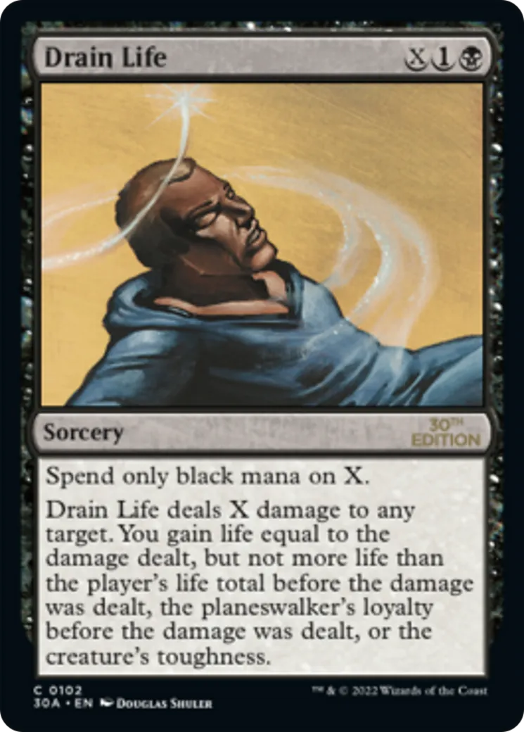 Drain Life — 30th Anniversary Edition — Magic: The Gathering