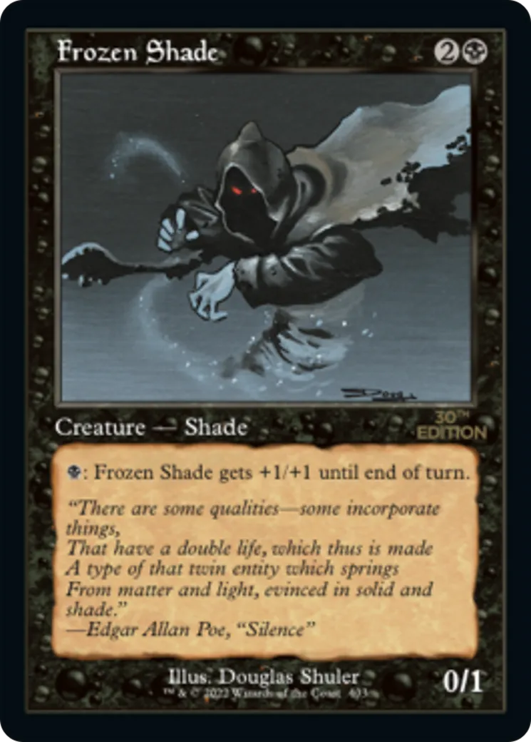 Frozen Shade — 30th Anniversary Edition — Magic: The Gathering