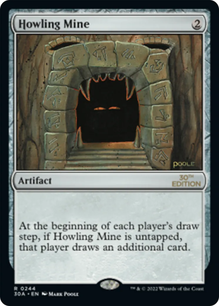 Howling Mine — 30th Anniversary Edition — Magic: The Gathering