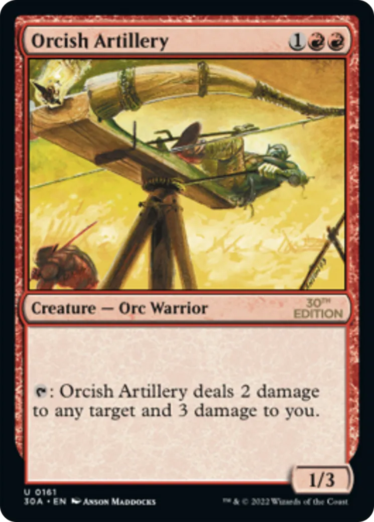 Orcish Artillery — 30th Anniversary Edition — Magic: The Gathering