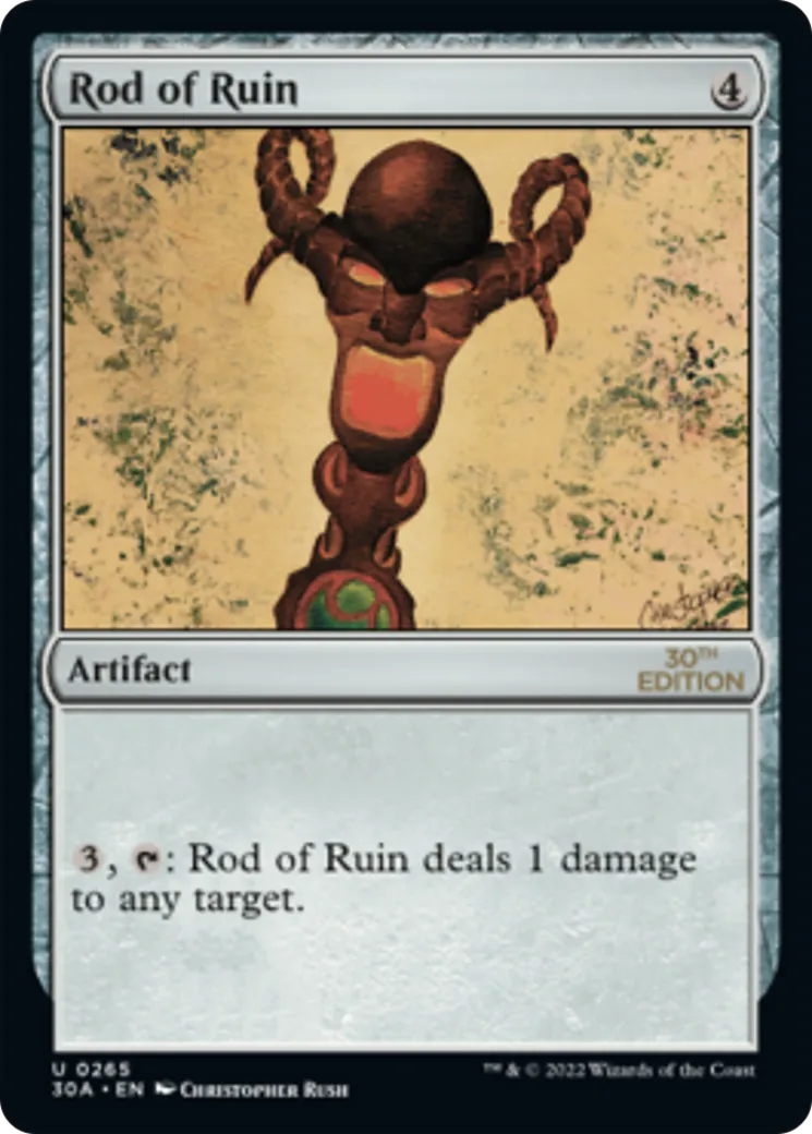 Rod of Ruin — 30th Anniversary Edition — Magic: The Gathering