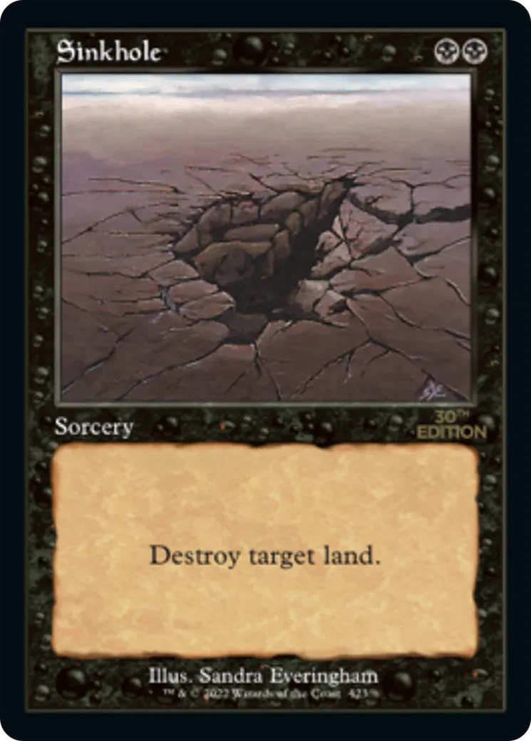 Sinkhole — 30th Anniversary Edition — Magic: The Gathering