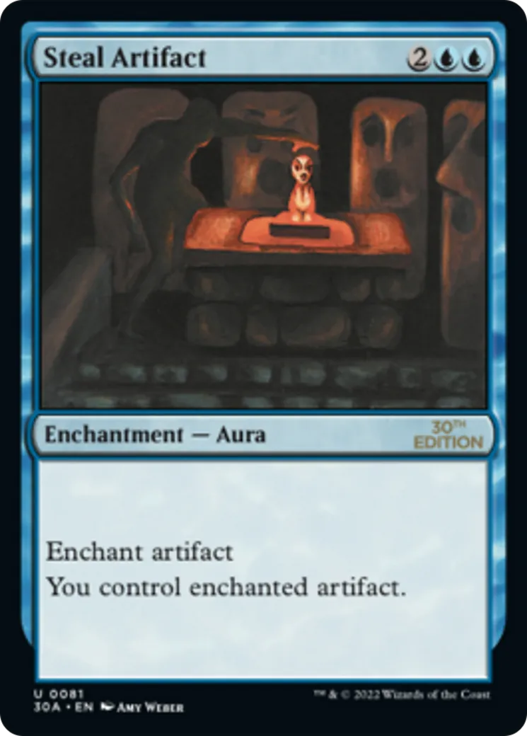 Steal Artifact — 30th Anniversary Edition — Magic: The Gathering