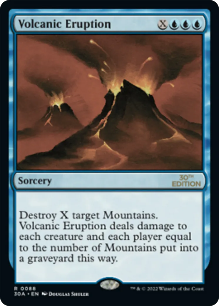 Volcanic Eruption — 30th Anniversary Edition — Magic: The Gathering