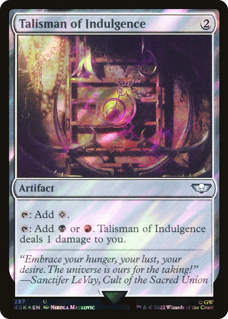 Talisman d'indulgence — Warhammer 40,000 Commander — Magic: The Gathering