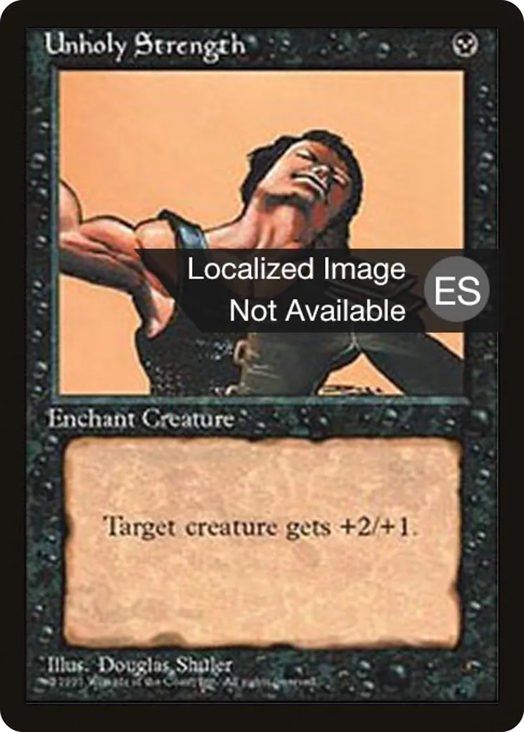 Unholy Strength — Fourth Edition Foreign Black Border — Magic: The Gathering