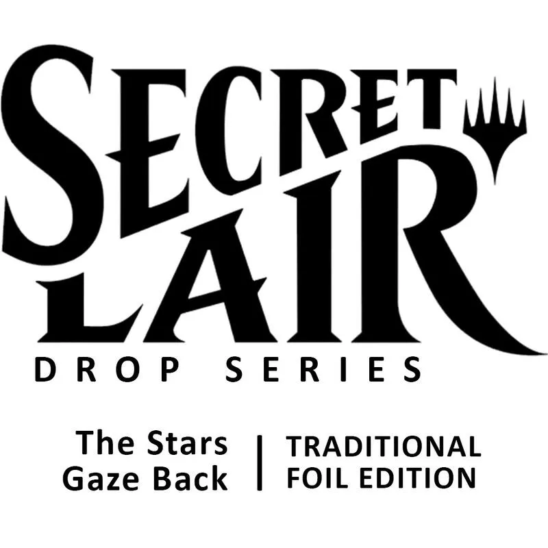 Secret Lair Drop The Stars Gaze Back Foil — Secret Lair Drop — Magic: The Gathering