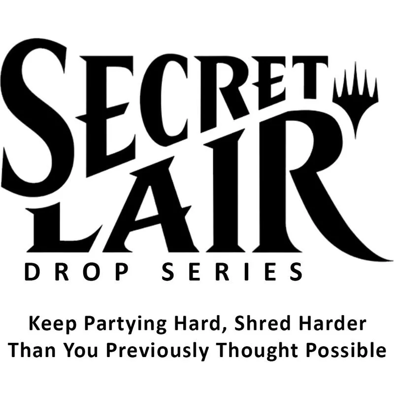 Secret Lair Drop Keep Partying Hard Shred Harder Than You Previously Thought Possible — Secret Lair Drop — Magic: The Gathering