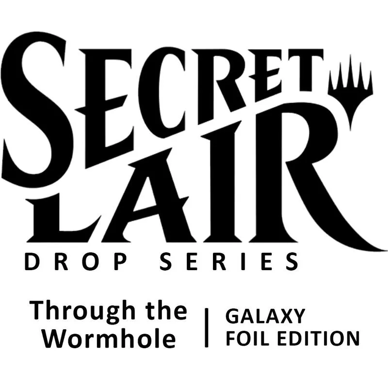 Secret Lair Drop Through the Wormhole Galaxy Foil — Secret Lair Drop — Magic: The Gathering