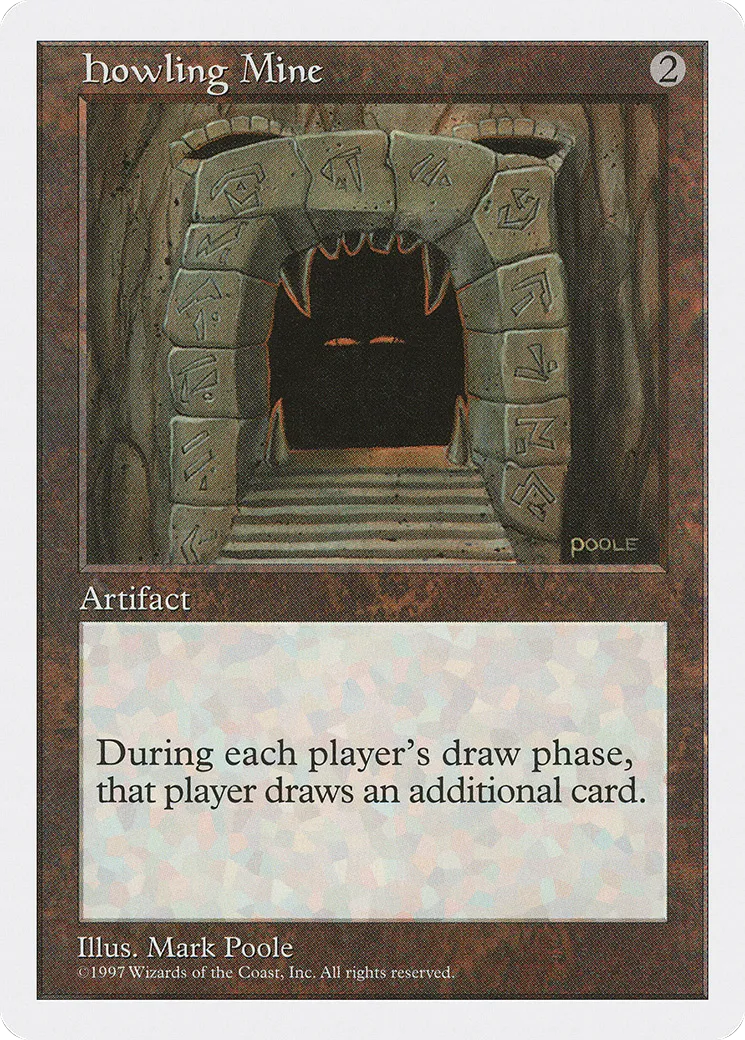 Howling Mine — Fifth Edition — Magic: The Gathering