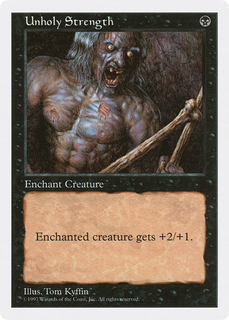Unholy Strength — Fifth Edition — Magic: The Gathering