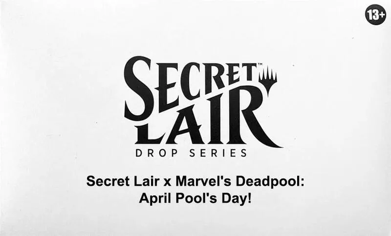 Secret Lair Drop Secret Lair x Marvels Deadpool April Pools Day — Secret Lair Drop — Magic: The Gathering