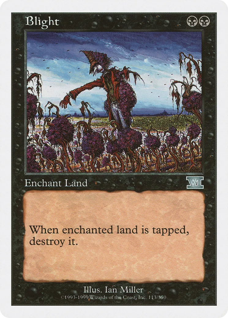 Blight — Classic Sixth Edition — Magic: The Gathering