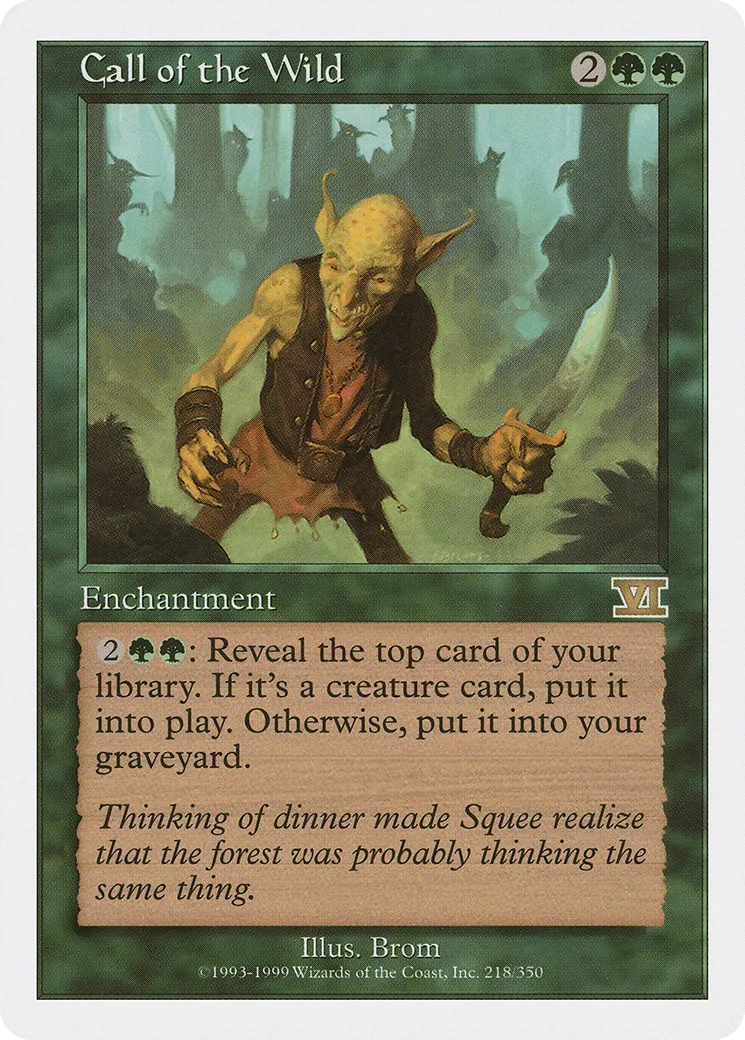Call of the Wild — Classic Sixth Edition — Magic: The Gathering