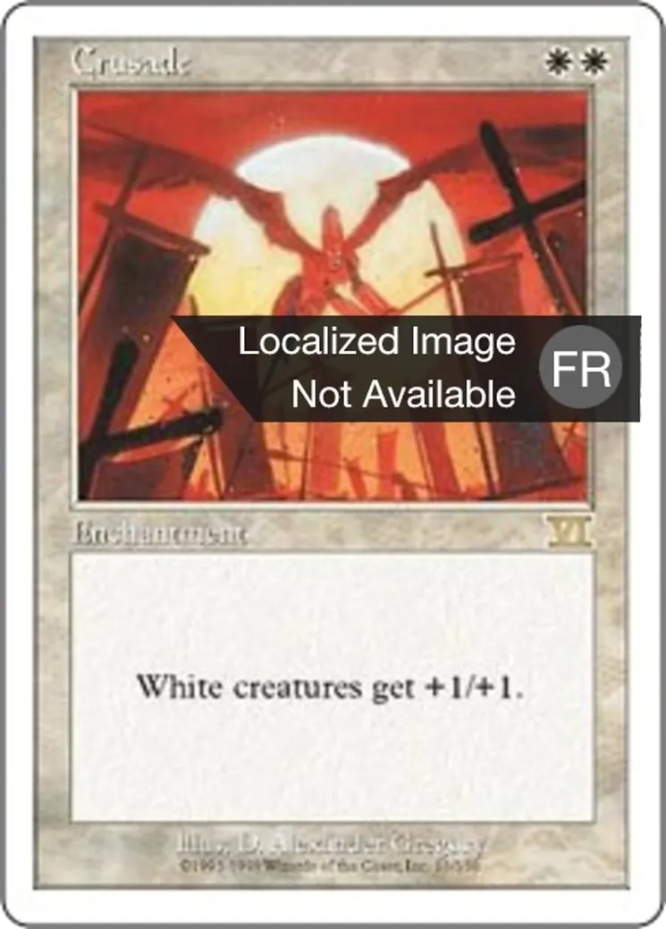 Croisade — Classic Sixth Edition — Magic: The Gathering