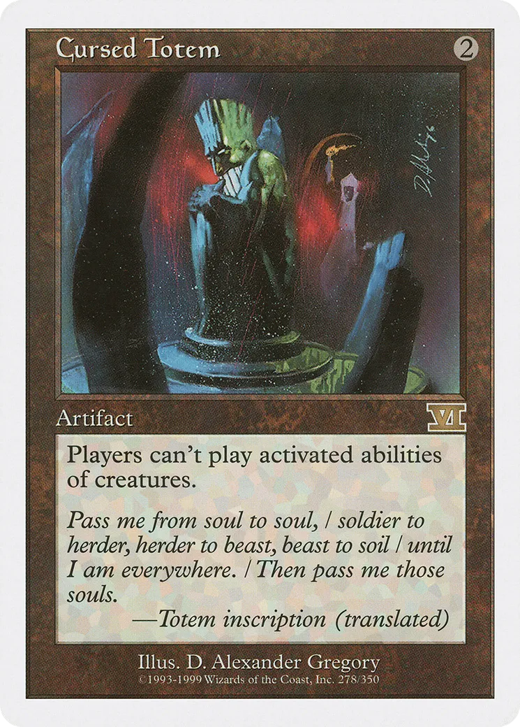 Cursed Totem — Classic Sixth Edition — Magic: The Gathering