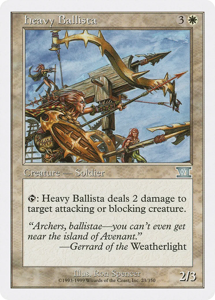 Heavy Ballista — Classic Sixth Edition — Magic: The Gathering