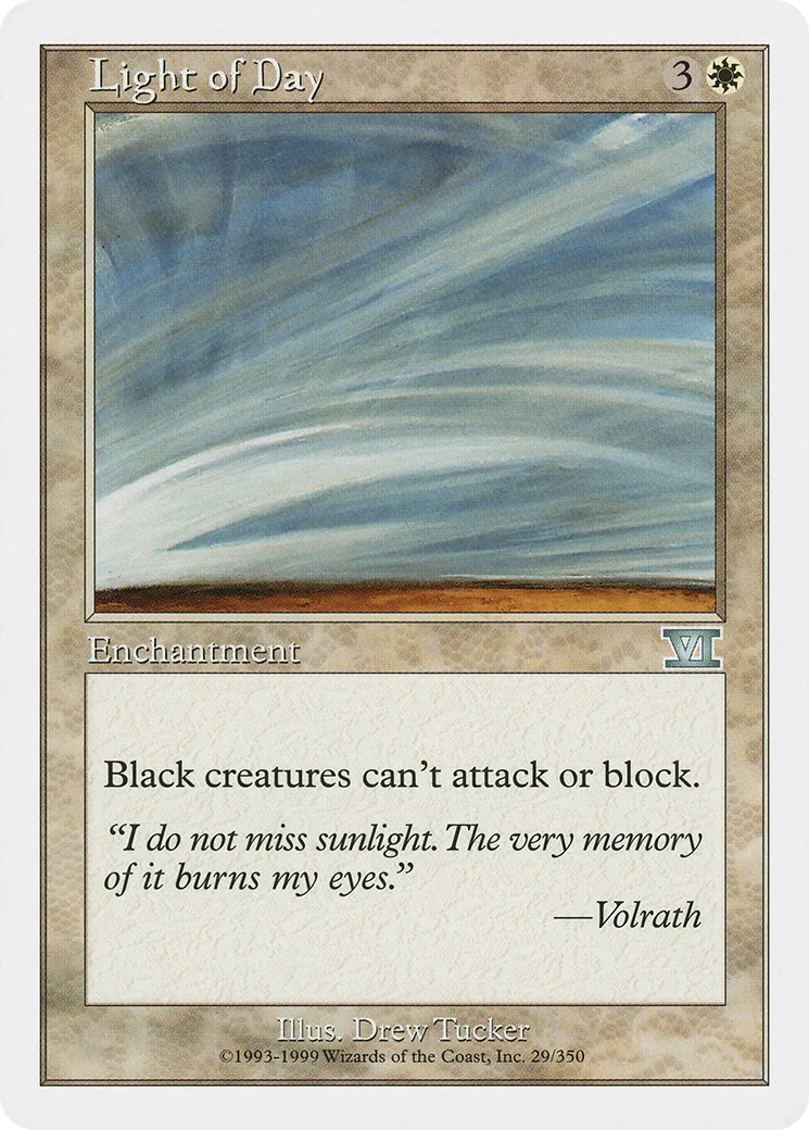 Light of Day — Classic Sixth Edition — Magic: The Gathering