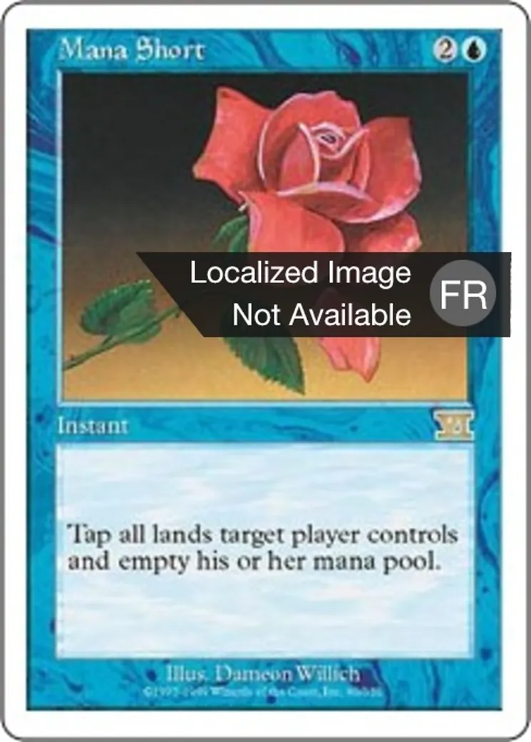 Pénurie de mana — Classic Sixth Edition — Magic: The Gathering